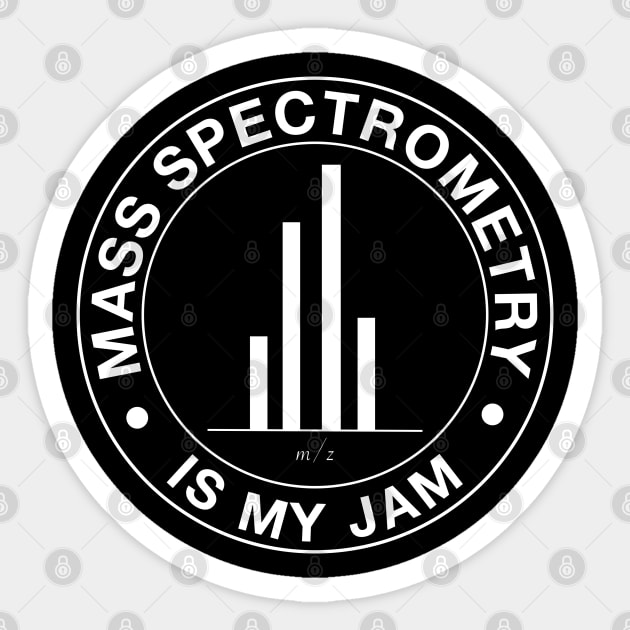 Mass Spec is My Jam Sticker by orbitaledge